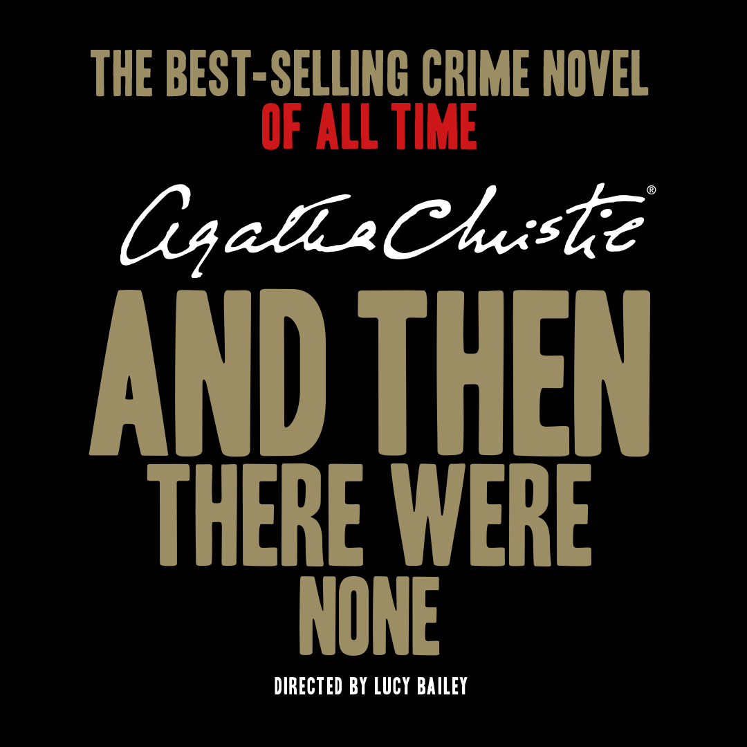 Agatha Christie :: And Then There Were None :: Coming to The Gaiety Theatre this September!