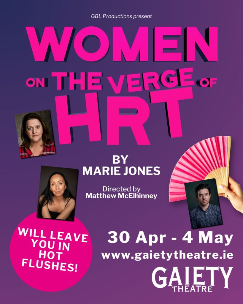 Women on the Verge of HRT: Coming to the Gaiety Theatre!