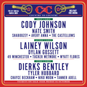 Country 2 Country returns to Belfast for '25! Headliners include, Lainey Wilson, Dierks Bentley & Cody Johnson