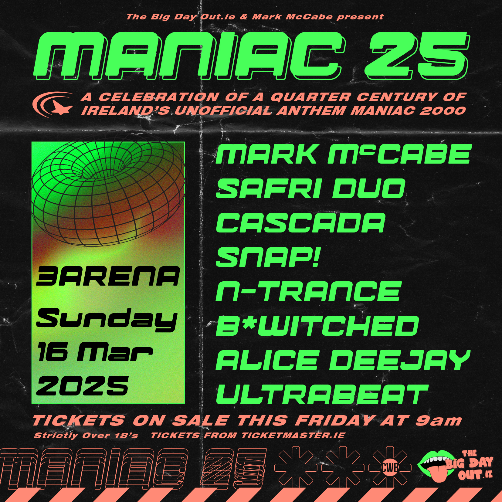 Maniac 25 A celebration of a quarter century of Ireland’s Unofficial anthem, Maniac 2000!